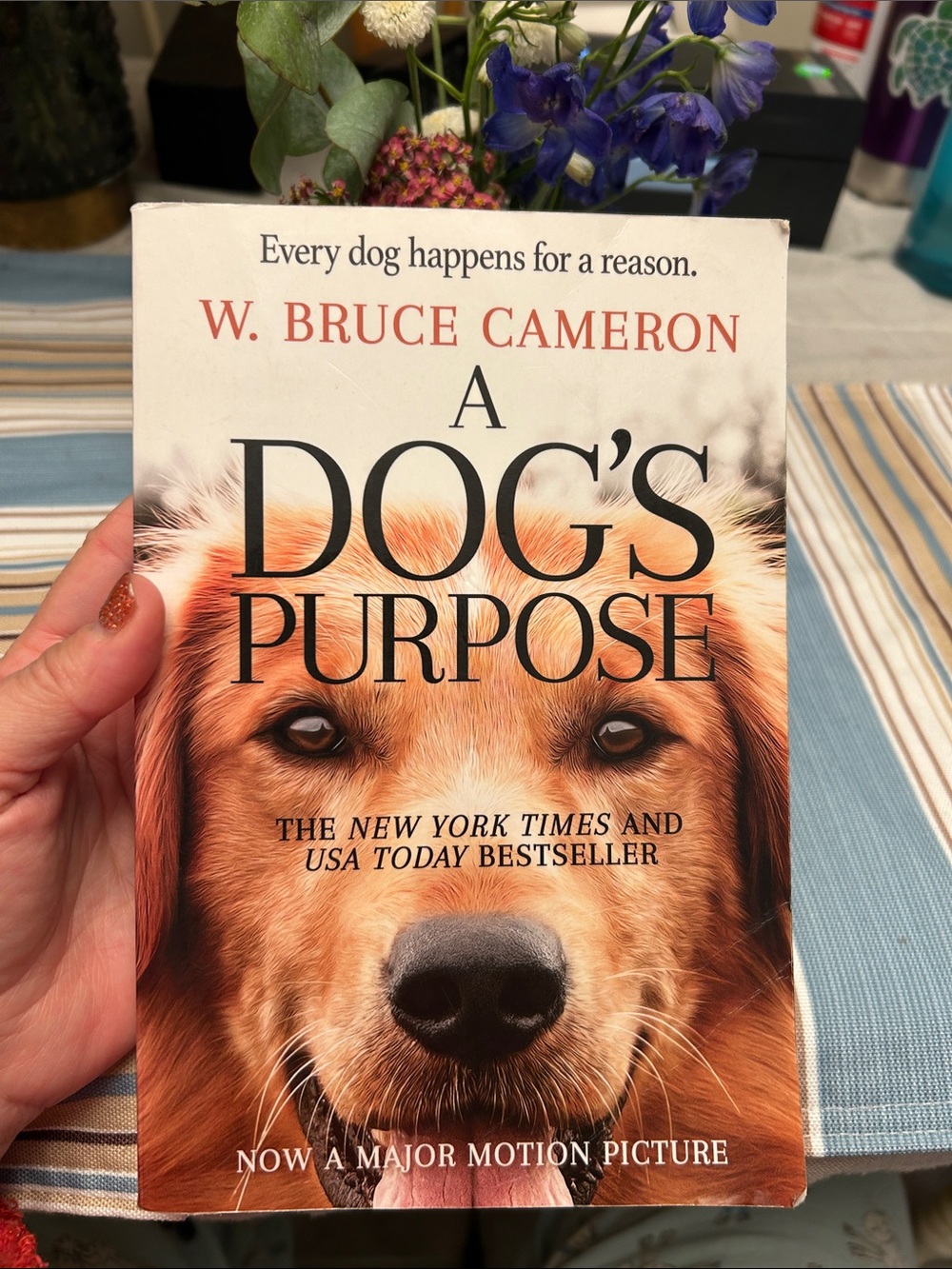 - A Dog's Purpose by W. Bruce Cameron - Picture 7 of 7